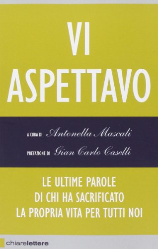 J'ai été en attente, Antonella Mascali