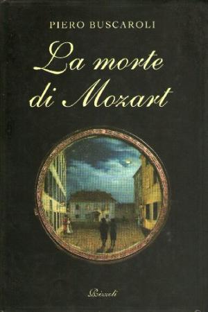 The death of Mozart, Piero Buscaroli