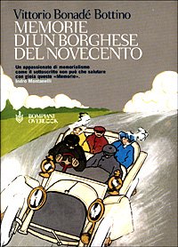 Memorias de un burgués del siglo XX, Vittorio Bonadé Bottino