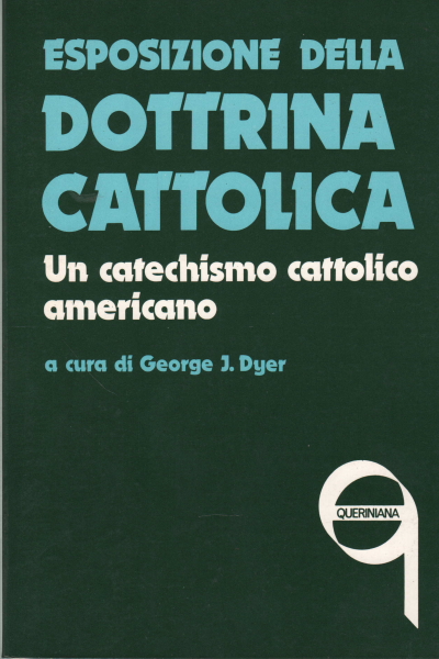 Esposizione della dottrina cattolica, George J. Dyer