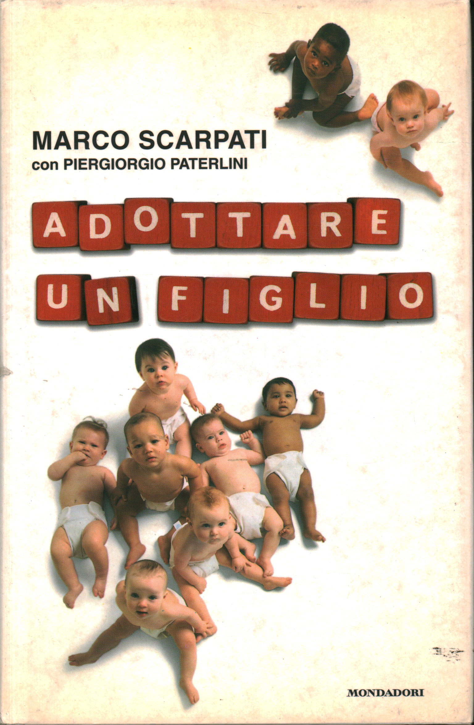 Adopt a son, Marco Scarpati Piergiorgio Paterlini