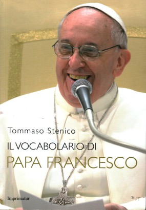 Il vocabolario di Papa Francesco