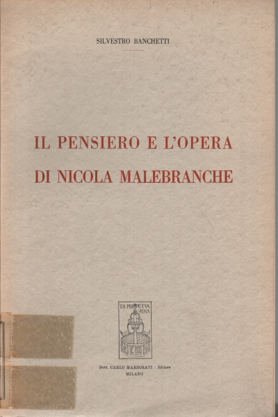 El pensamiento y la obra de Nicola Malebranche, Silvestro Banchetti
