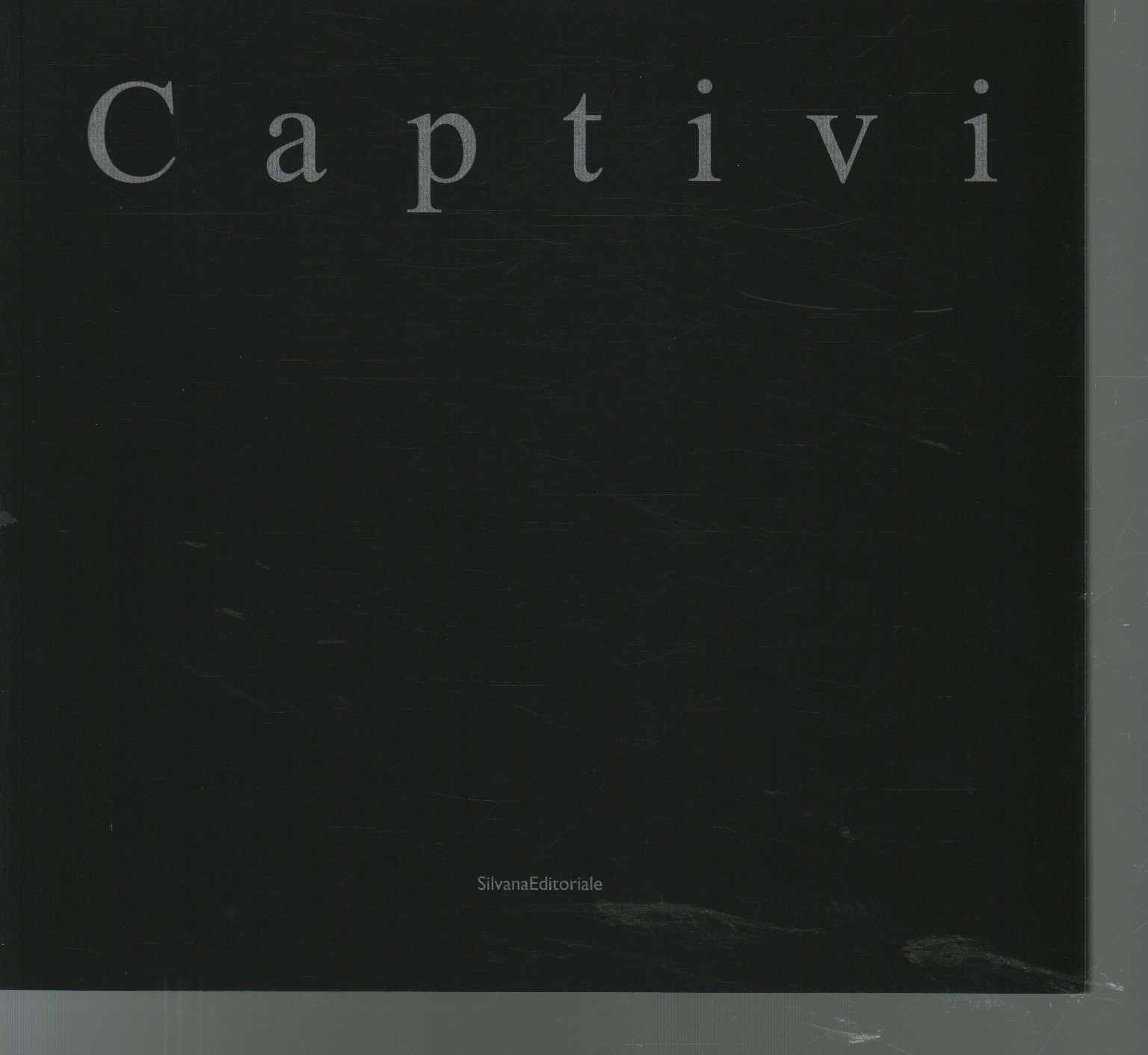 Captivi, AA.VV.