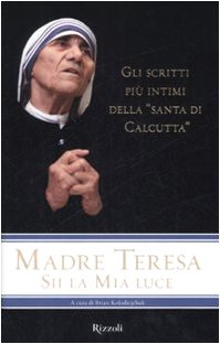 Sii la mia luce, Madre Teresa