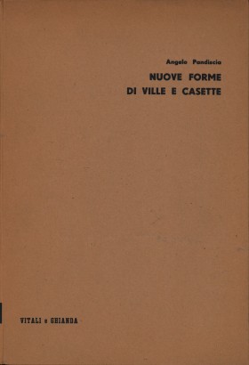 Nuove forme di ville e casette