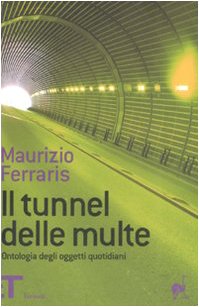 El túnel de multas, Maurizio Ferraris