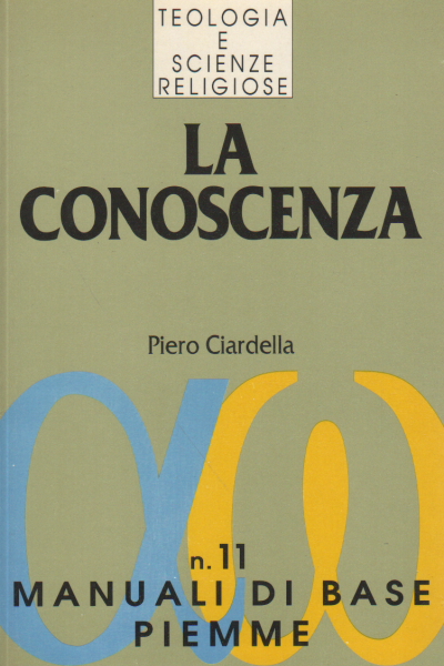 La conoscenza, Piero Ciardella