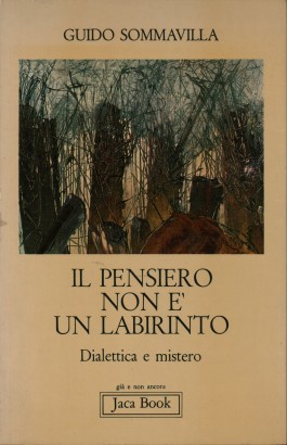 Il pensiero non è un labirinto