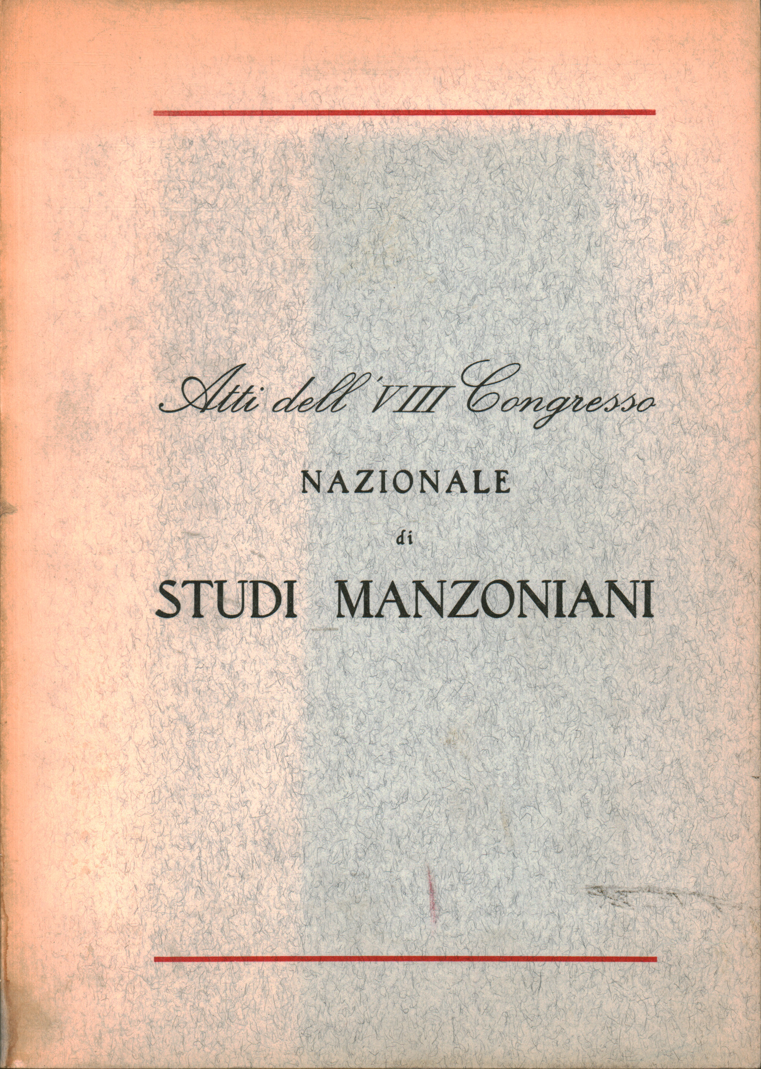 Akten des VIII Kongresses der Nationalen studien Manzon, AA.VV