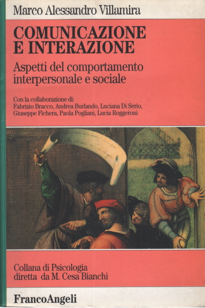 La comunicación y la interacción, Marco Alessandro Villamira