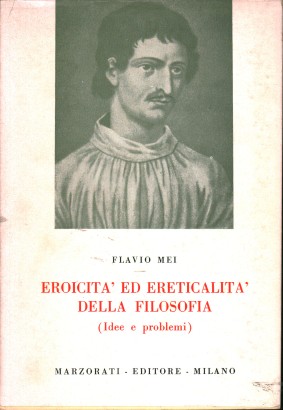 Eroicità ed ereticalità della filosofia