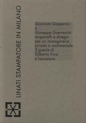 Giansisto Gasparini e Giuseppe Guarreschi