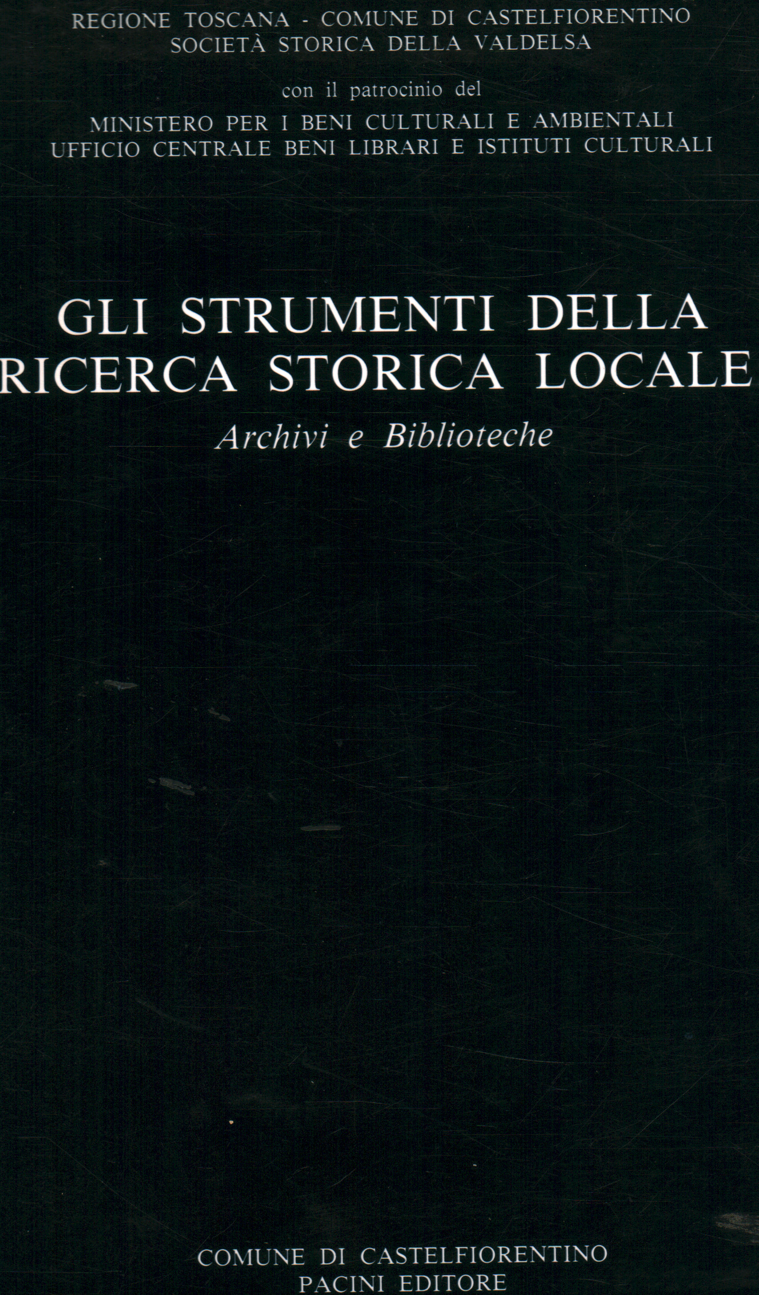 Gli strumenti della ricerca locale: Archivi e Bibl, AA.VV.