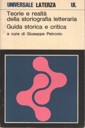 Las teorías y la realidad de la historiografía literaria y, Giuseppe Petronio