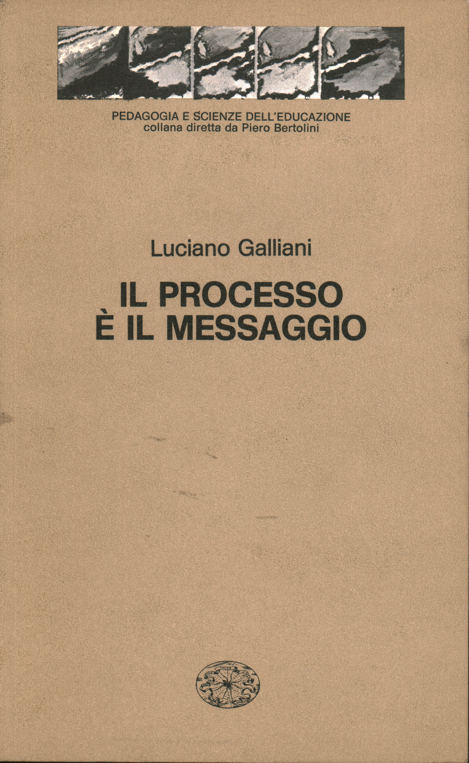 El proceso es el mensaje, Luciano Galliani