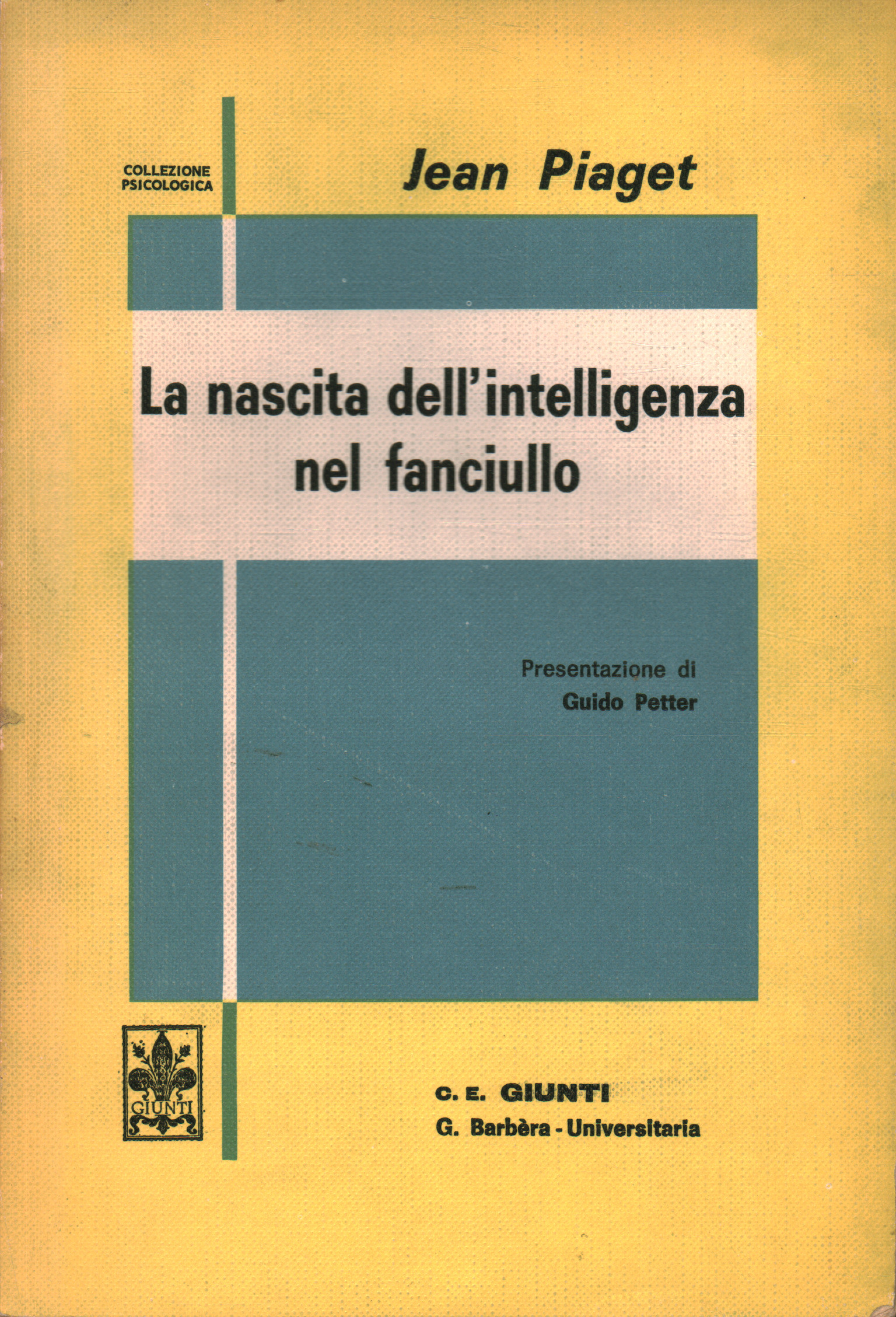 La nascita dell intelligenza nel fanciullo, Jean Piaget