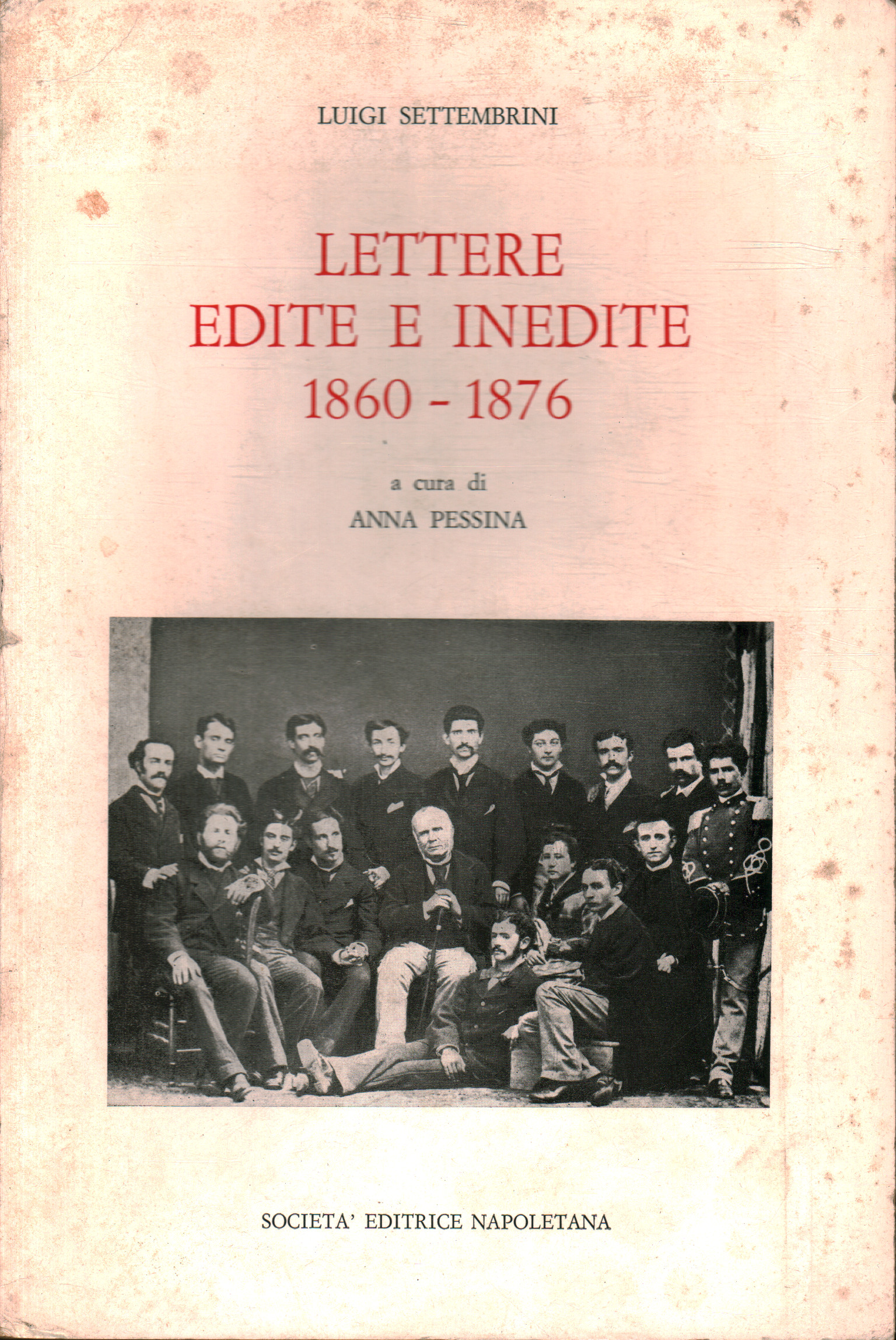 Lettres publiées et inédites 1860-1876, Luigi Settembrini