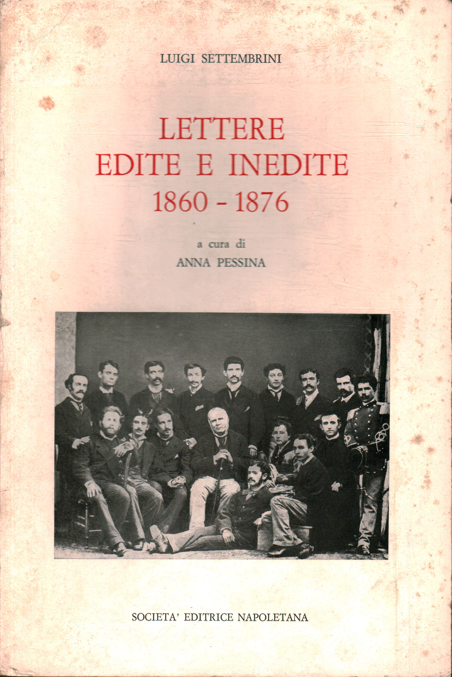 Cartas publicadas e inéditas 1860-1876, Luigi Settembrini