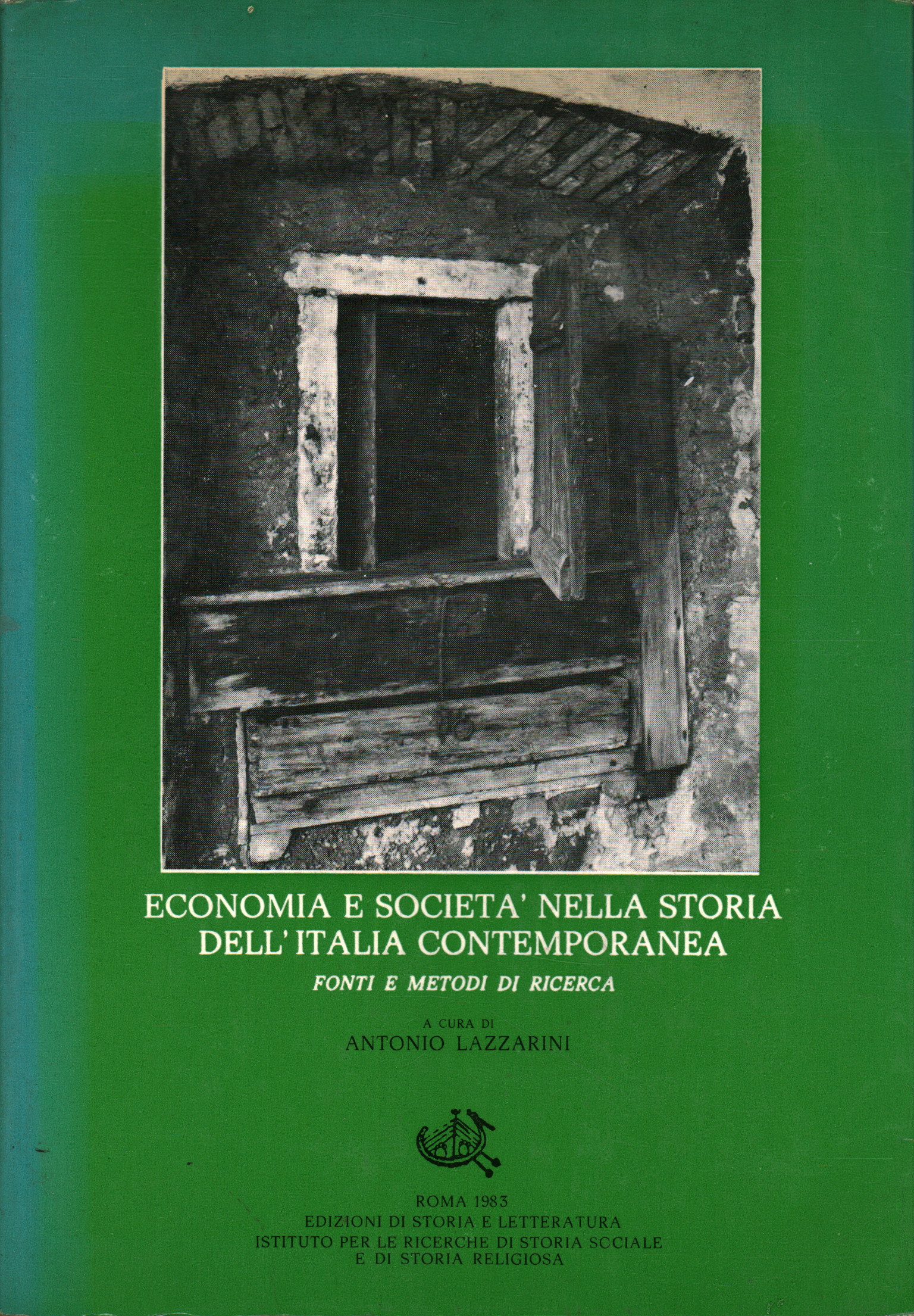 Economy and society in the history of Italy cont., Antonio Lazzarini