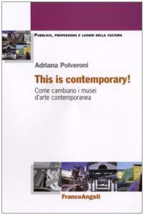 This is contemporary!, Adriana Polveroni