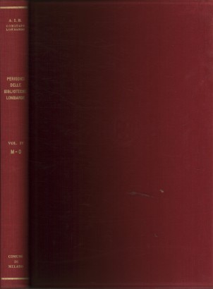 Catalogo dei periodici delle biblioteche lombarde. Vol.IV M-O