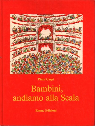 Bambini,andiamo alla Scala