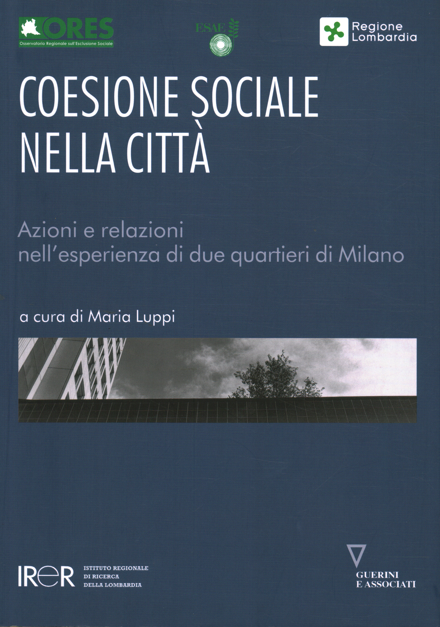 Coesione sociale nella città, Maria Luppi