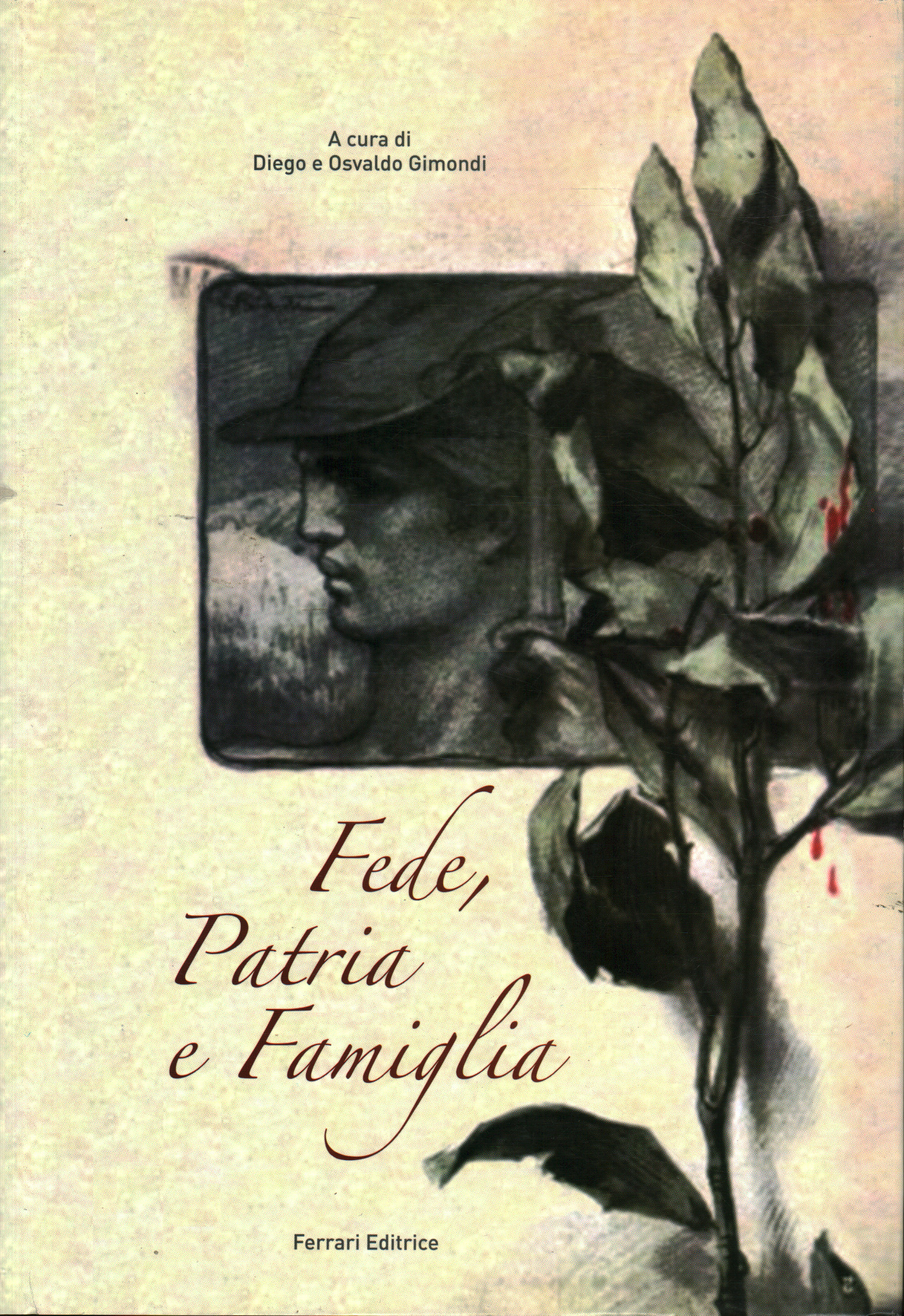Fe, patria y familia, Diego Gimondi Osvaldo Gimondi