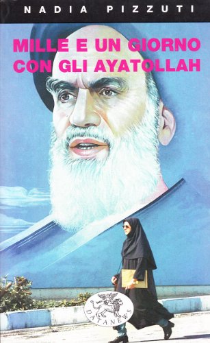 Mille e un giorno con gli Ayatollah, Nadia Pizzuti