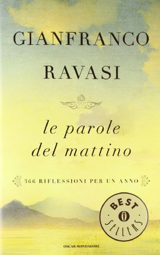 Le parole del mattino, Gianfranco Ravasi