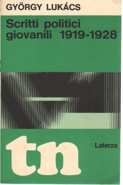 Escritos políticos giovanili 1919-1928, Gyorgy Lukacs