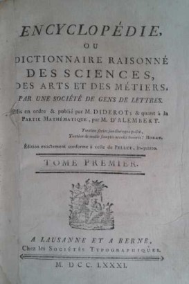 Encyclopedie ou Dictionnaire Raisonné des Sciences, Denis Diderot Jean-Baptiste D'Alembert