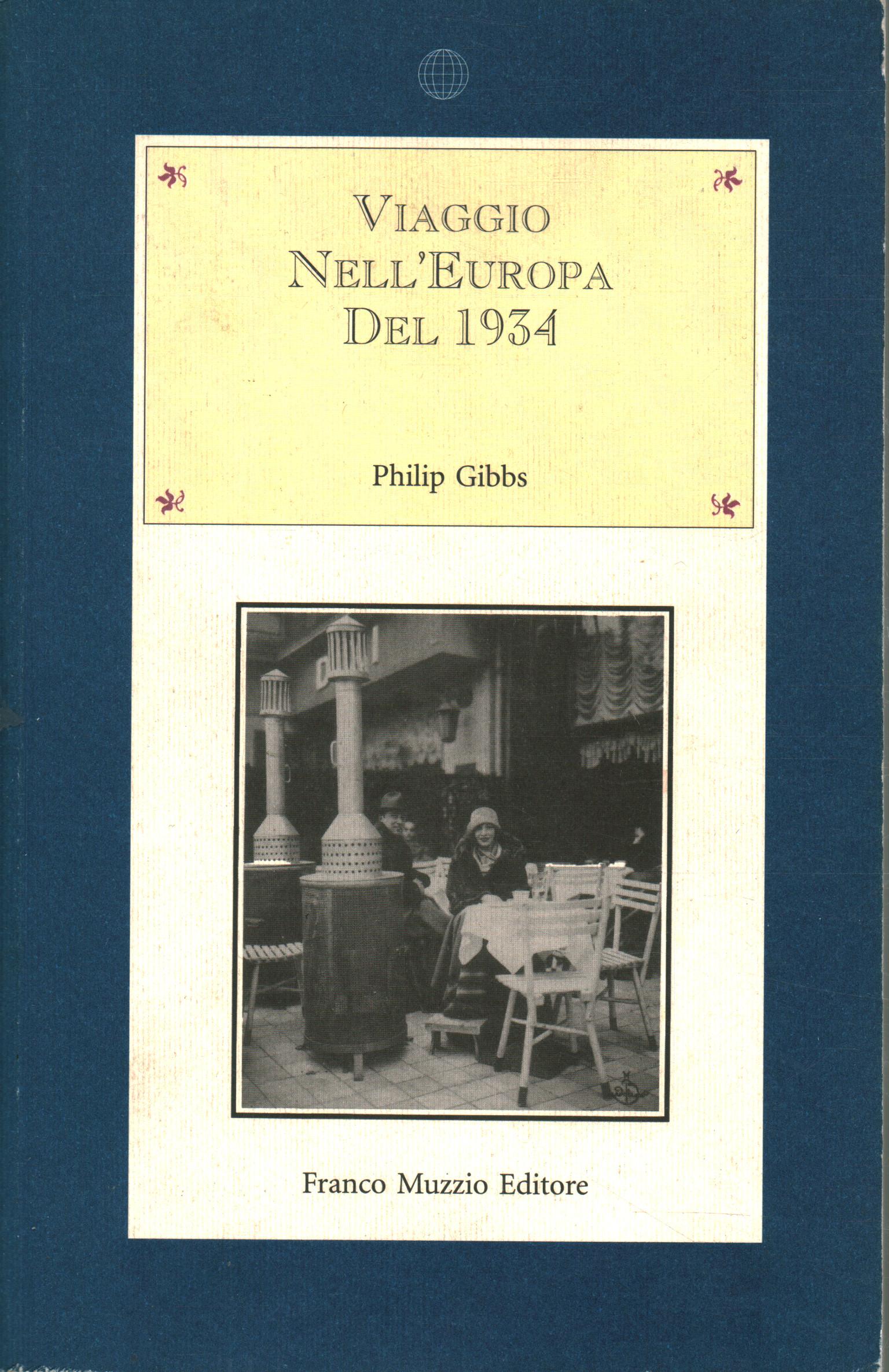 Voyage en Europe 1934, Philip Gibbs