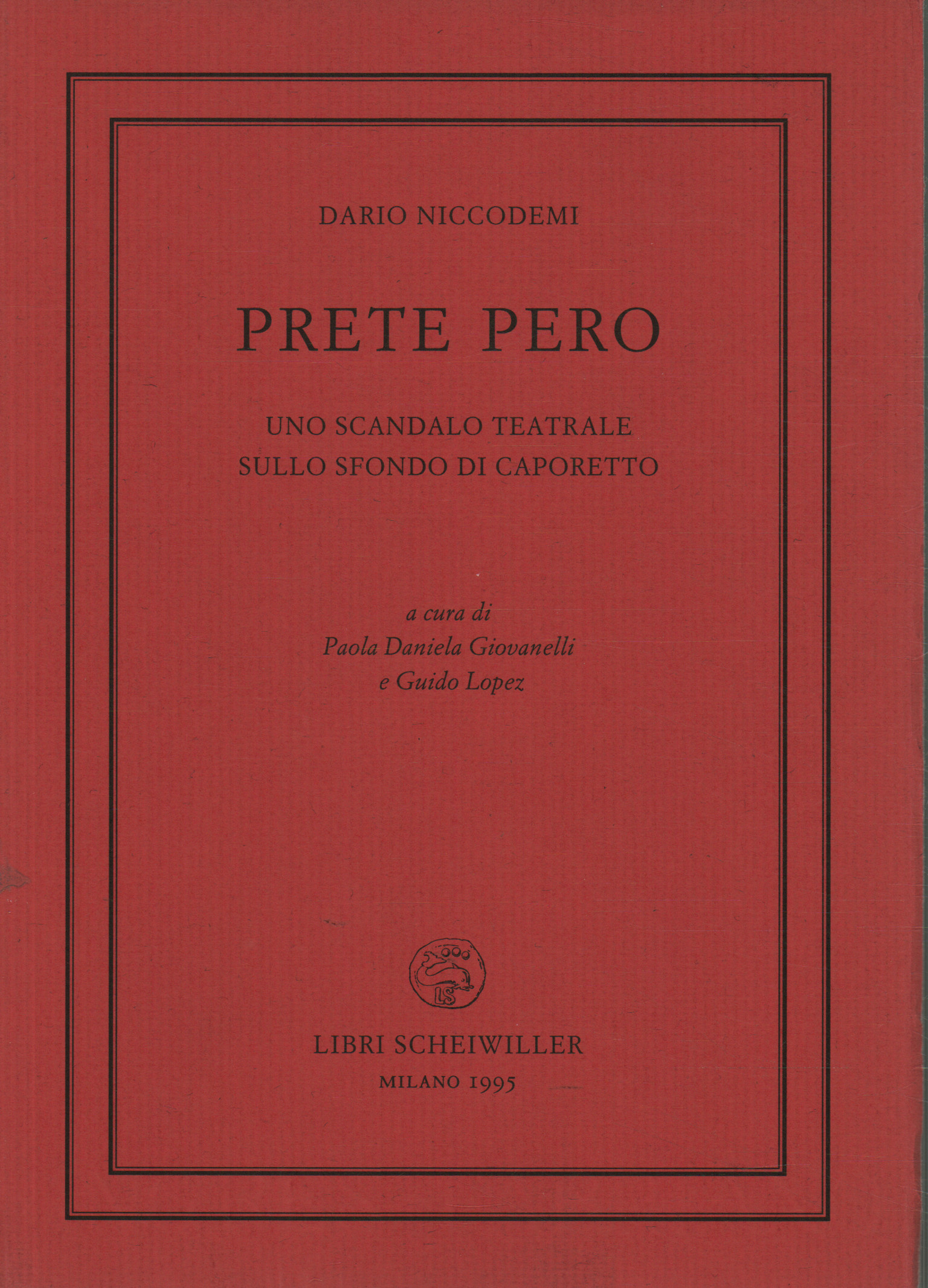 Prêtre Pero, Dario Niccodemi