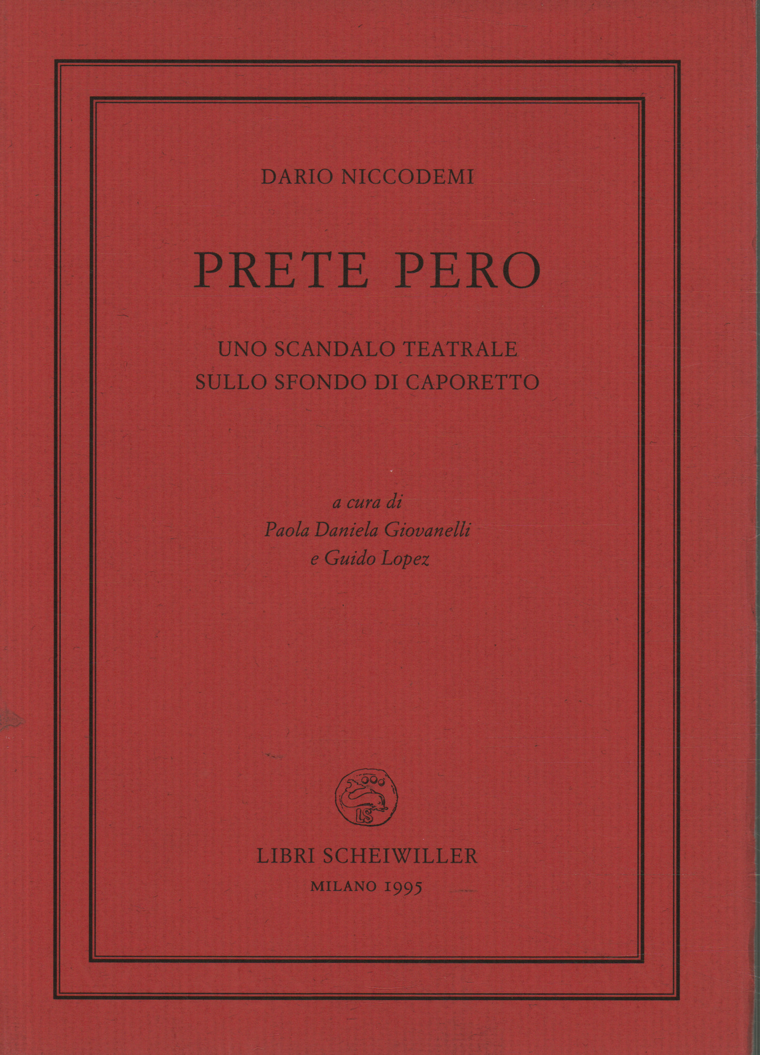 Sacerdote Pero, Dario Niccodemi