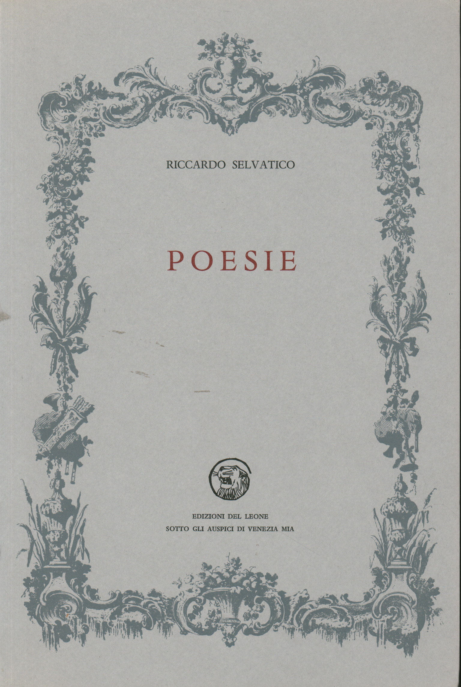 Poesie, Riccardo Selvatico