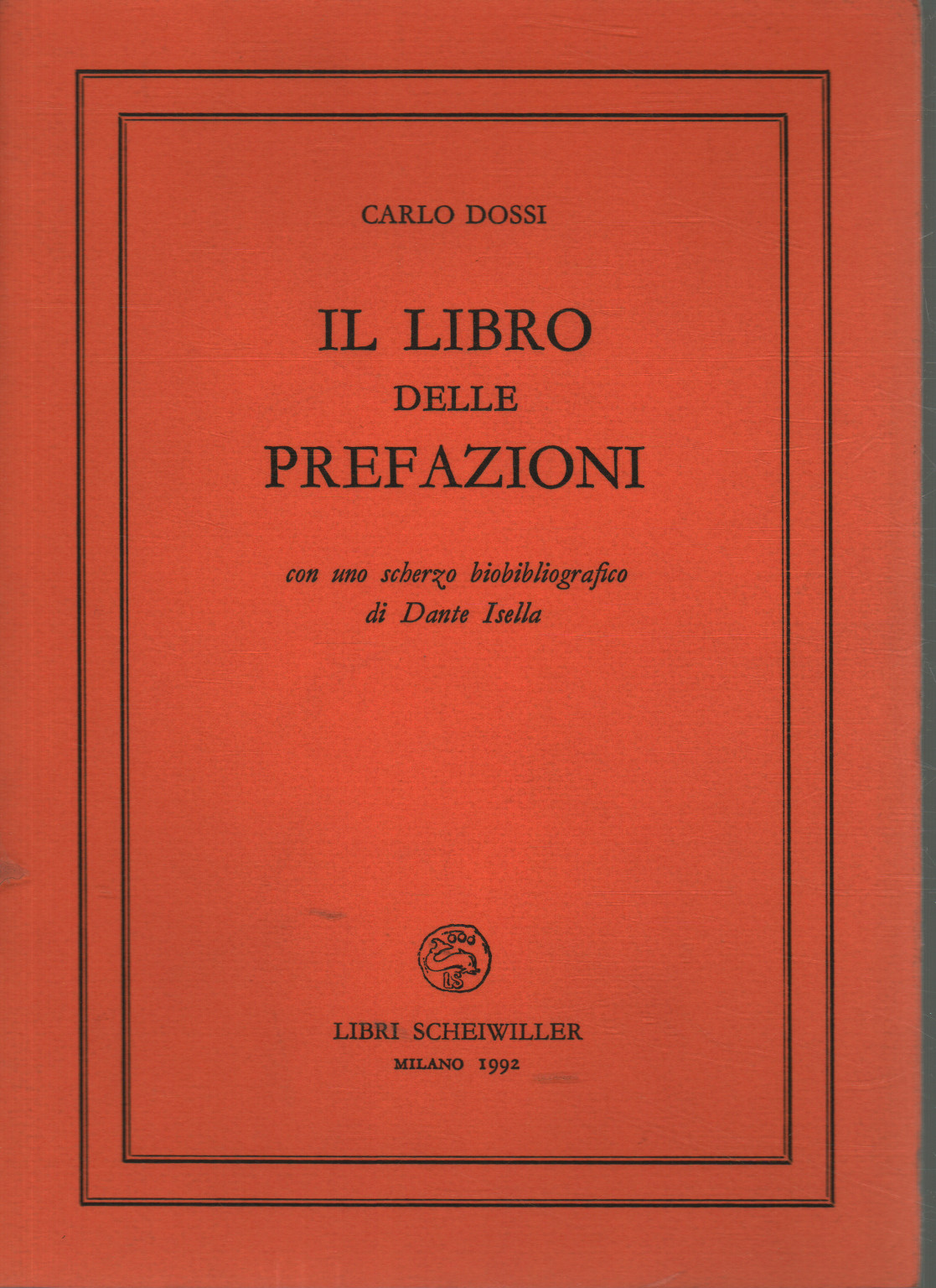 Il libro delle prefazioni, Carlo Dossi