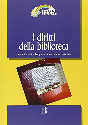 Les droits de la bibliothèque, Cristina Borgonovo Alessandra Scarazzato