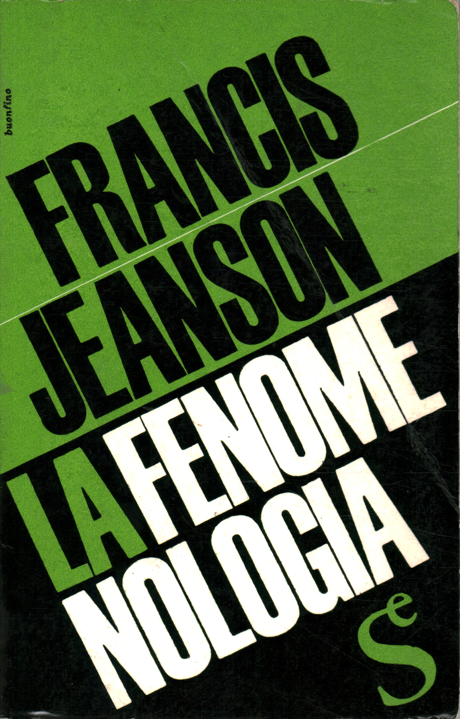 La fenomenologia, Francis Jeanson
