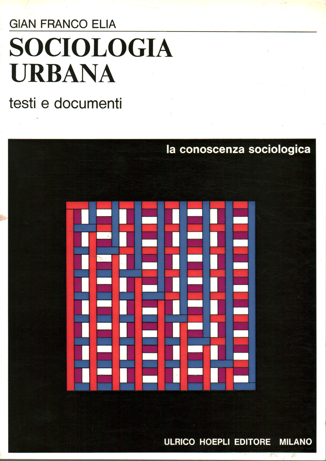 Sociologie urbaine, Gian Franco Elia