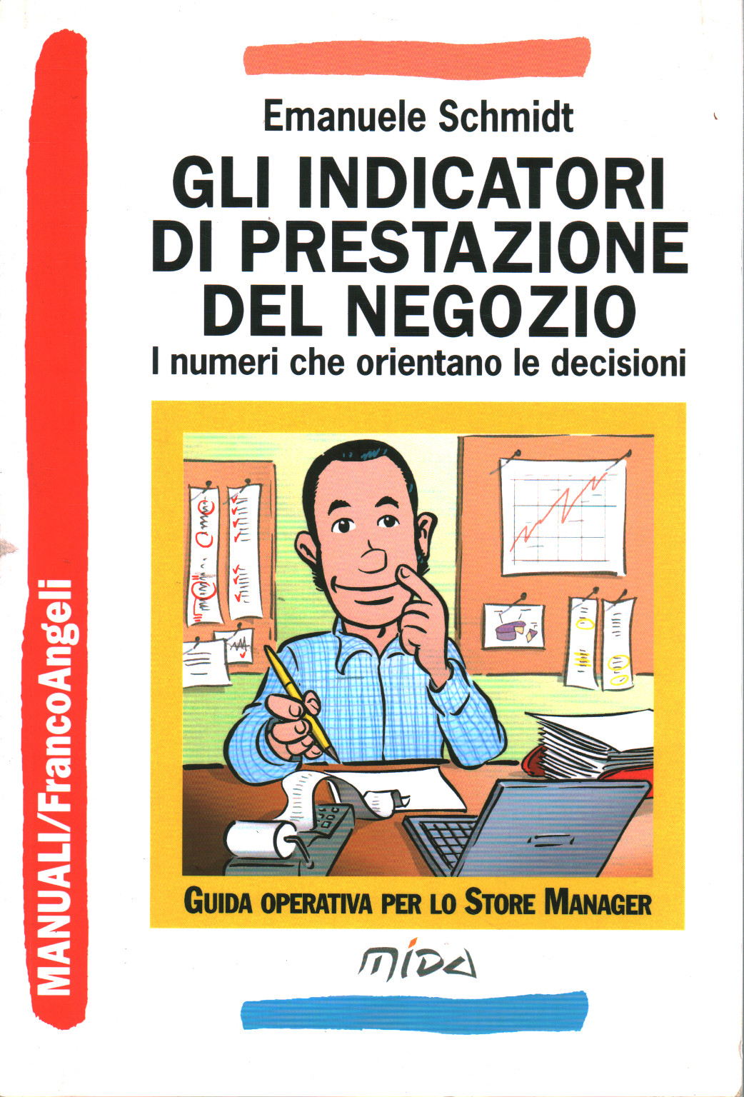 Gli indicatori di prestazione del negozio, Emanuele Schmidt