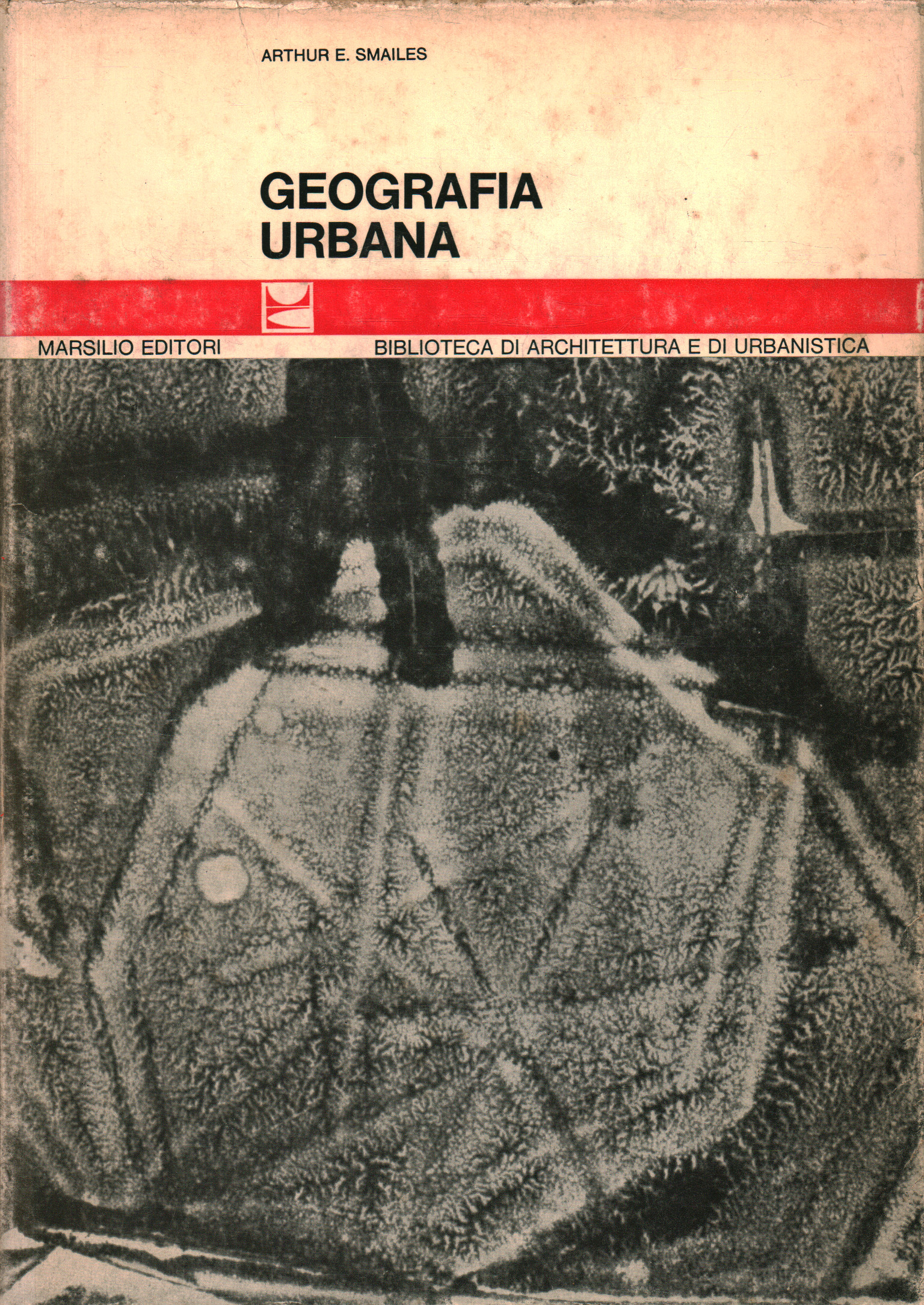 Geografía urbana, Arthur E. Smailes