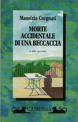 En cas de décès accidentel de l'un de la bécasse des bois, Maurizio Corgnati