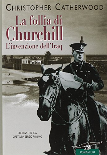 La locura de Churchill, Christopher Catherwood