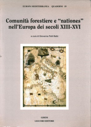 Comunità forestiere e Nationes nell'Europa del secoli XIII-XIV