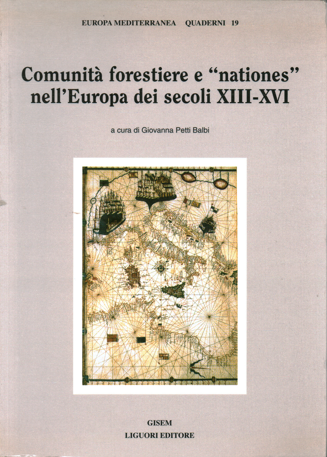 Comunità forestiere e Nationes nell'Europa del s, Giovanni Petti Balbi