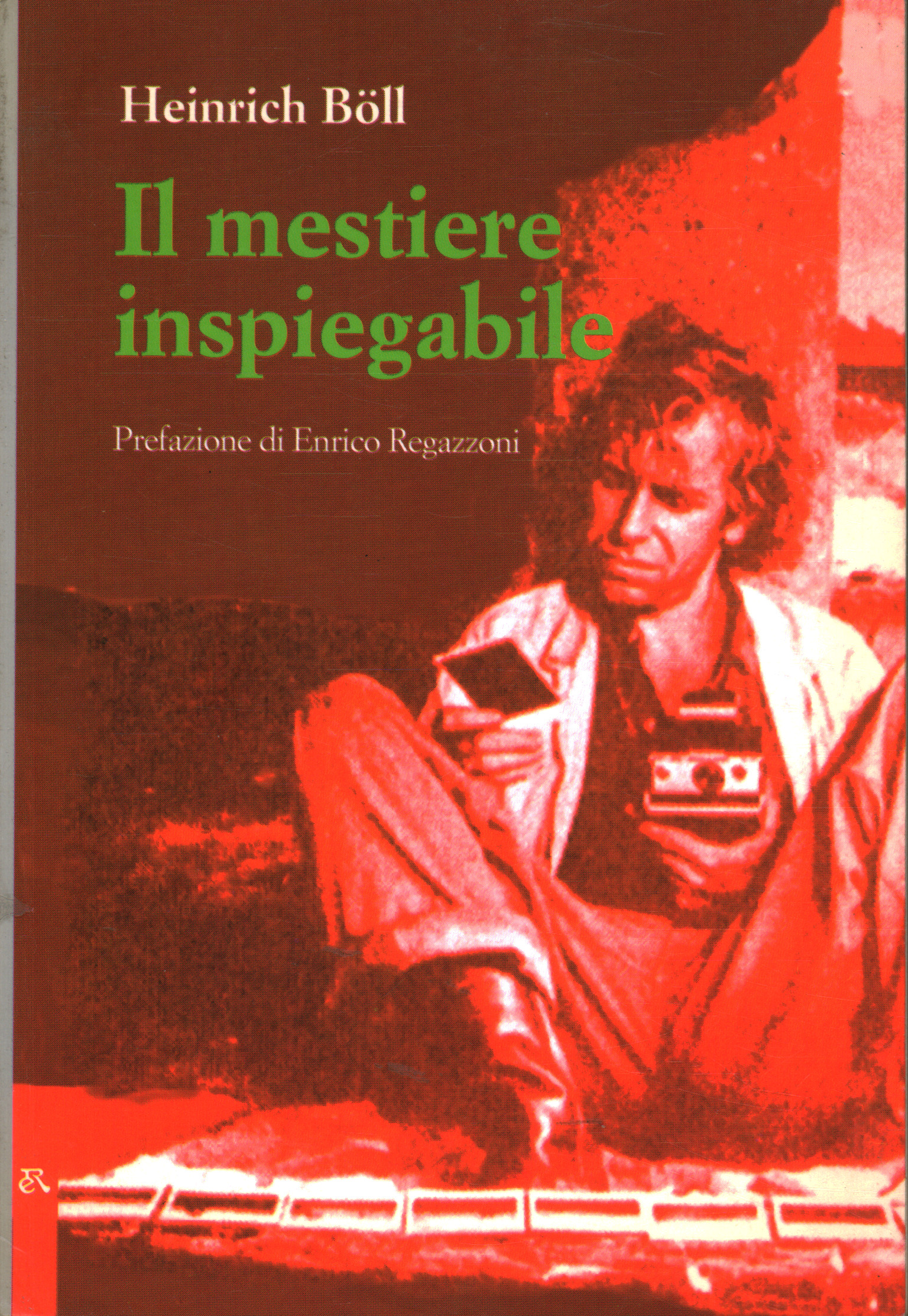 Il mestiere inspiegabile, Heinrich Böll