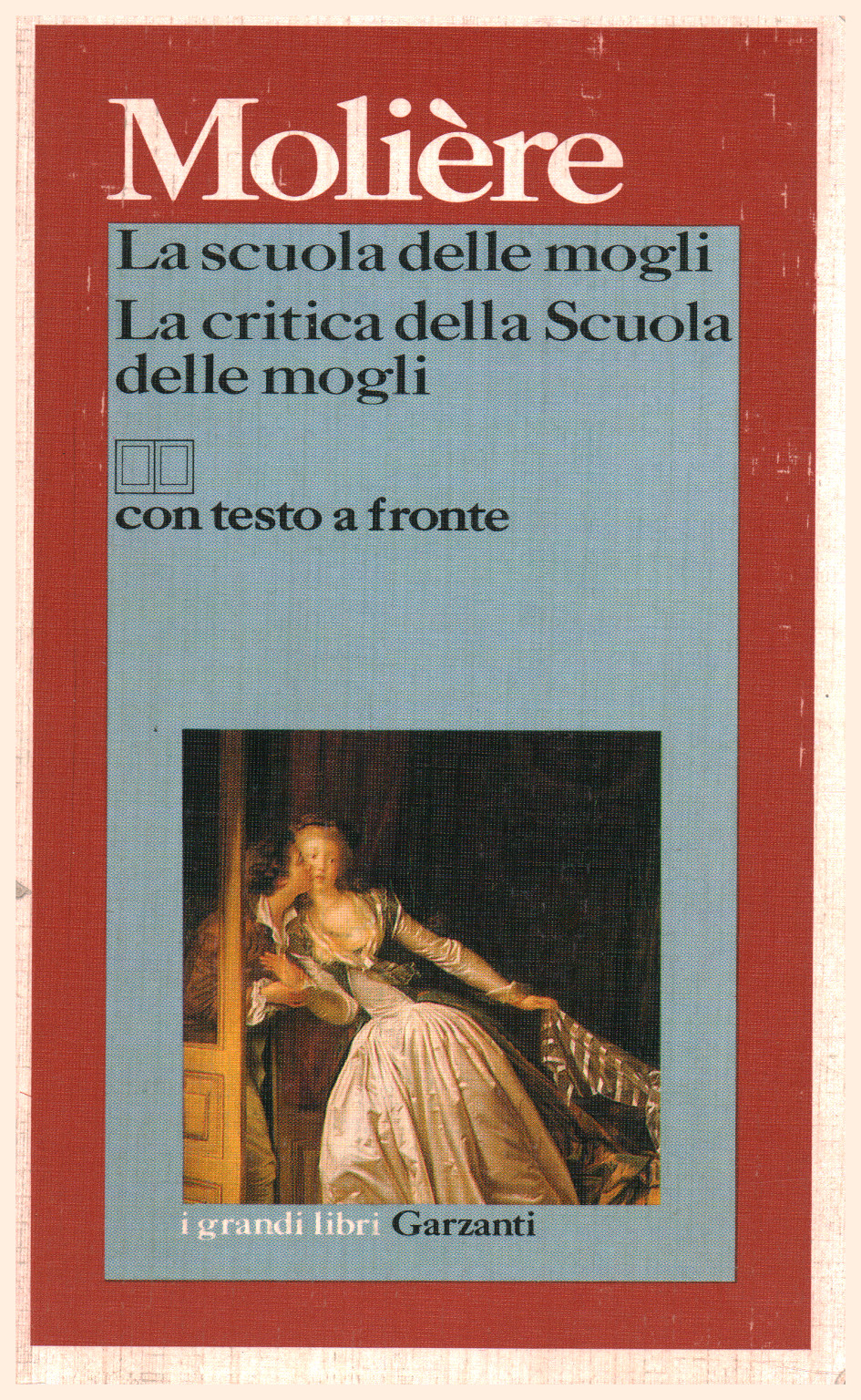 La scuola delle mogli. La critica della Scuola del, Moliére