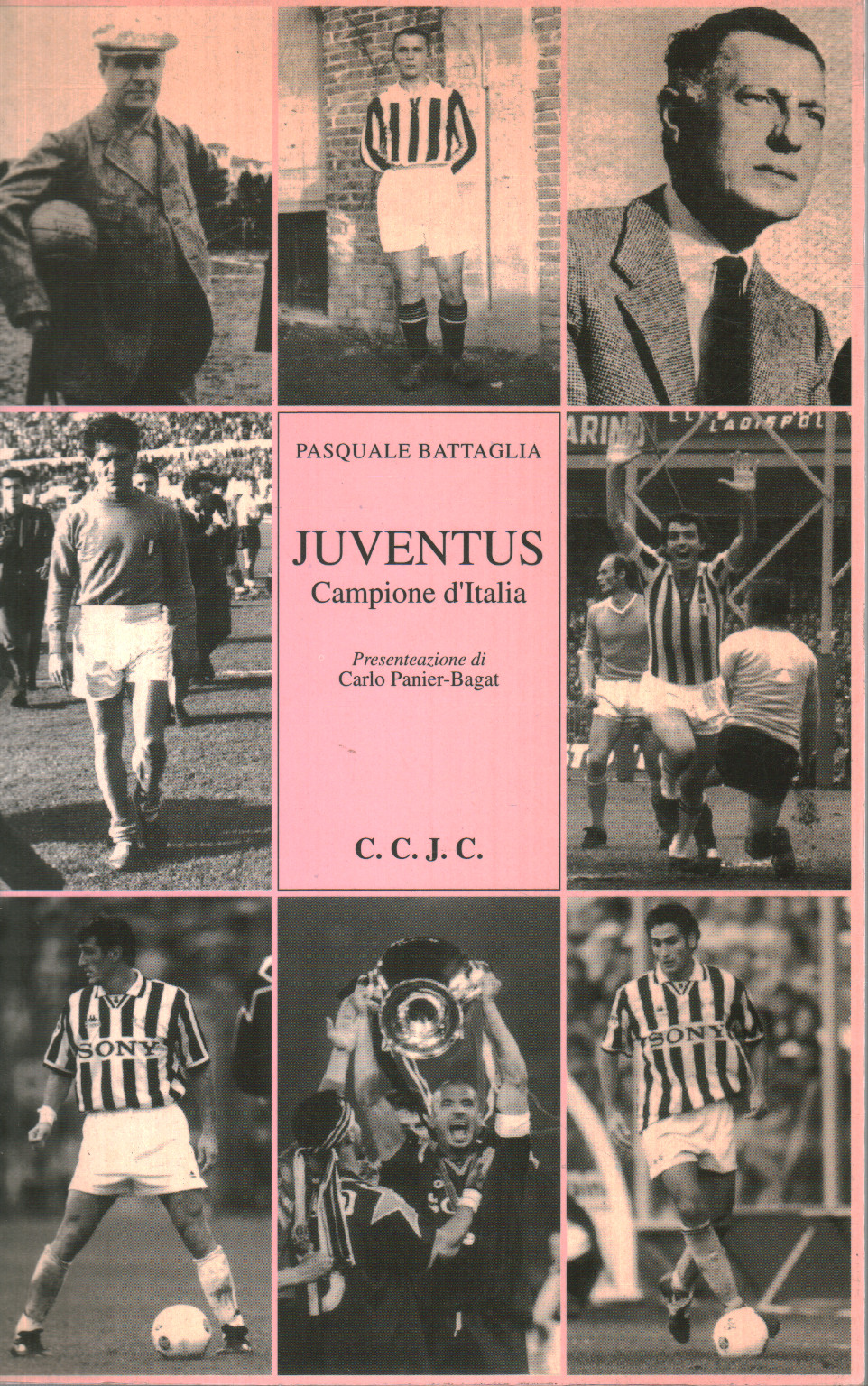 Juventus Campione d Italia, Pasquale Battaglia